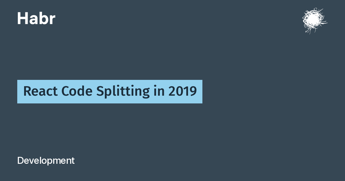 React code splitting in 2019 