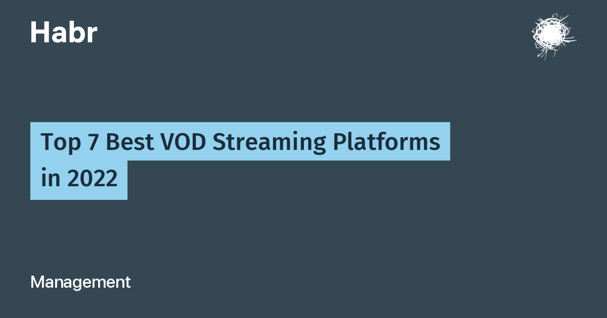 Video on Demand: 10 Best VOD platforms for 2022