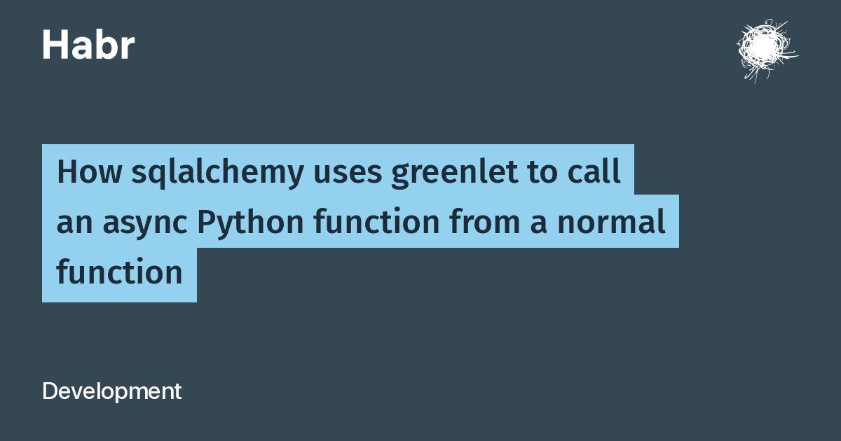 How sqlalchemy uses greenlet to call an async Python function from a